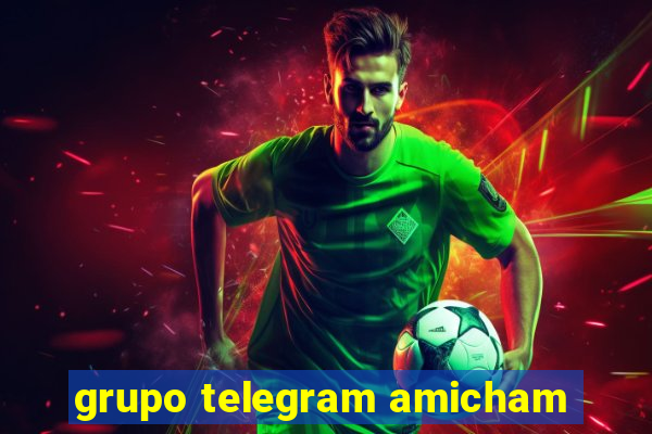 grupo telegram amicham